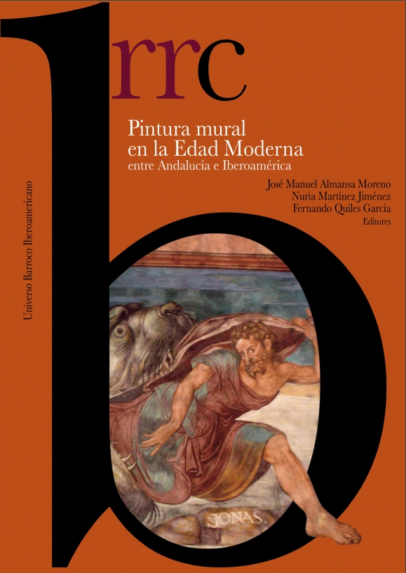 Imagen de portada del libro Pintura mural en la Edad Moderna. Entre Andalucía e Iberoamérica