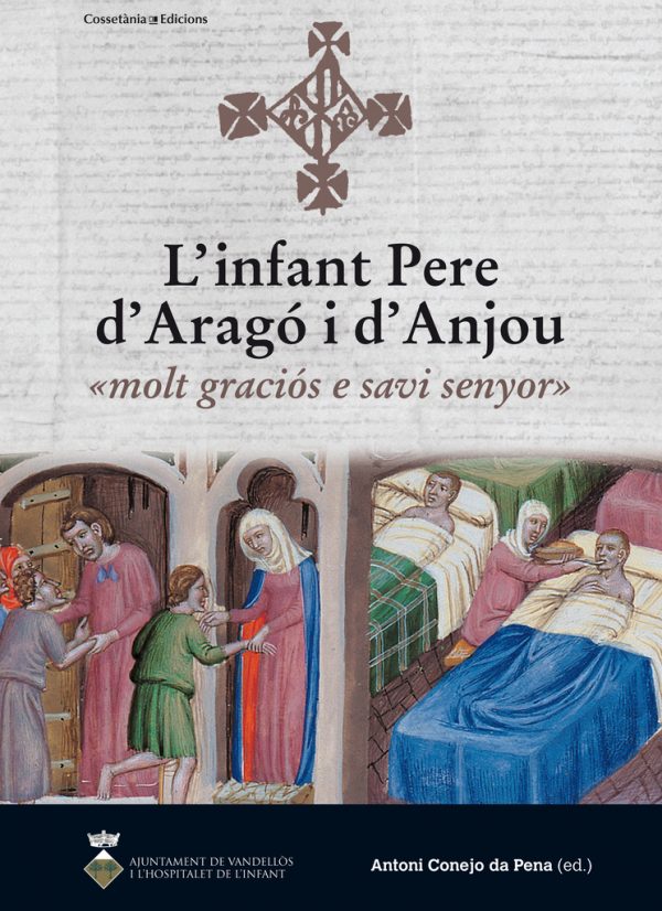Imagen de portada del libro L'infant Pere d'Aragó i d'Anjou