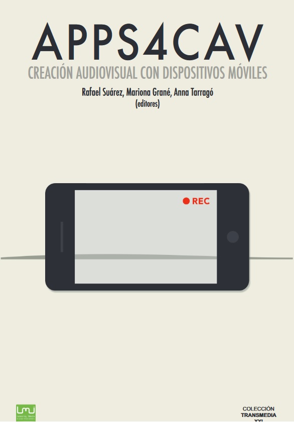 Imagen de portada del libro APPS4CAV Creación audiovisual con dispositivos móviles