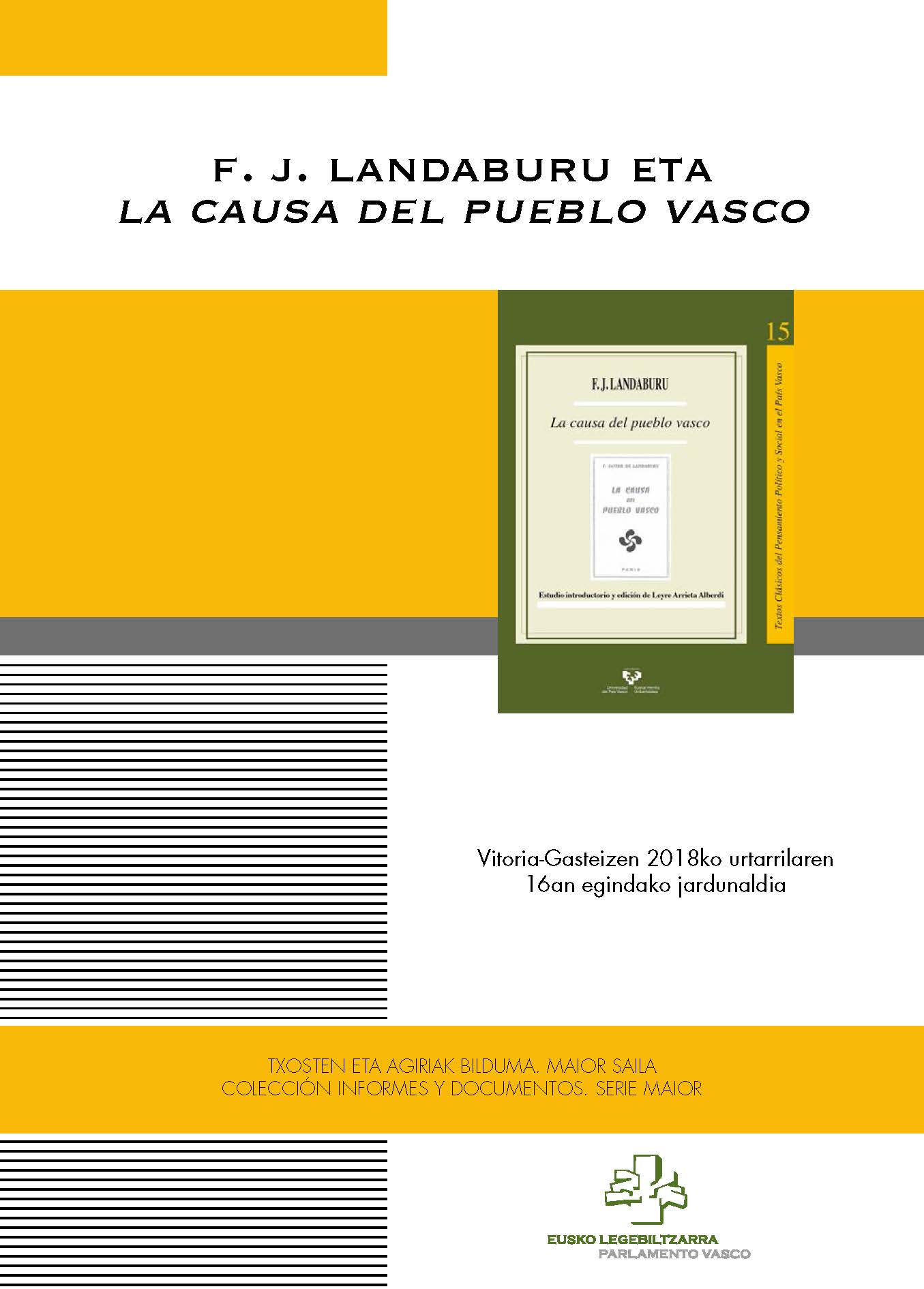 Imagen de portada del libro F.J. Landaburu y “La causa del pueblo vasco” = F.J. Landaburu eta “La causa del pueblo vasco”