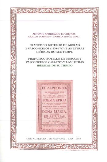 Imagen de portada del libro Francisco Botelho de Morais e Vasconcelos (1670-1747) e as letras ibéricas do seu tempo