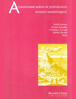 Imagen de portada del libro Actuaciones sobre el patrimonio minero-metalúrgico