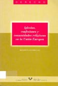 Imagen de portada del libro Iglesias, confesiones y comunidades religiosas en la Unión Europea : San Sebastián, 25 y 26 de septiembre de 1998