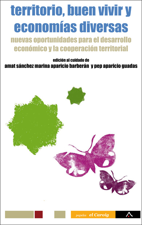 Imagen de portada del libro Territorio, buen vivir y economías diversas