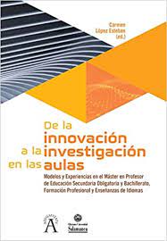 Imagen de portada del libro De la innovación a la investigación en las aulas