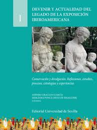 Imagen de portada del libro Devenir y actualidad del legado de la Exposición Iberoamericana