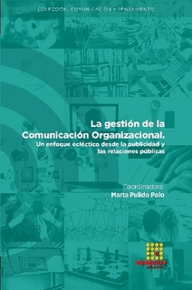 Imagen de portada del libro La gestión de la comunicación organizacional