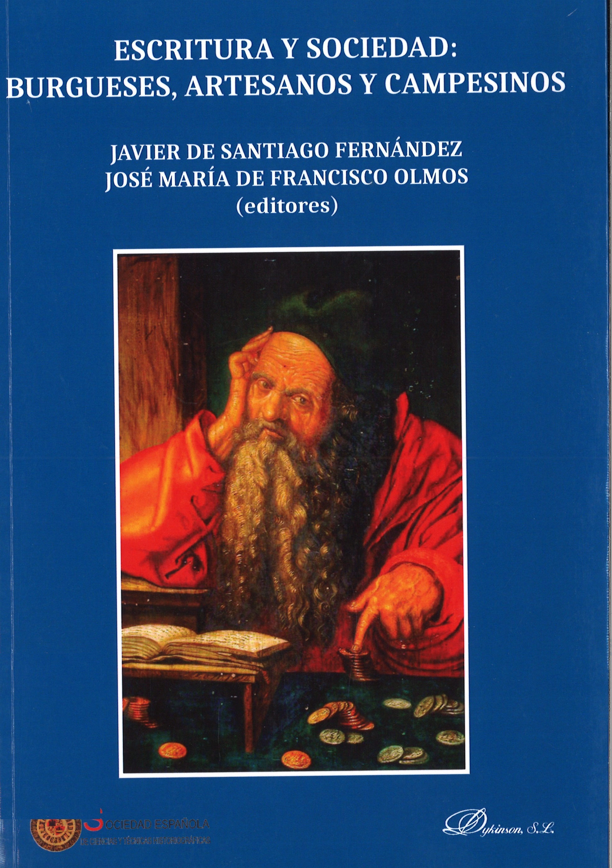 Imagen de portada del libro Escritura y sociedad : burgueses, artesanos y campesinos