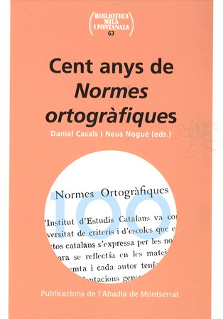 Imagen de portada del libro Cent anys de normes ortogràfiques