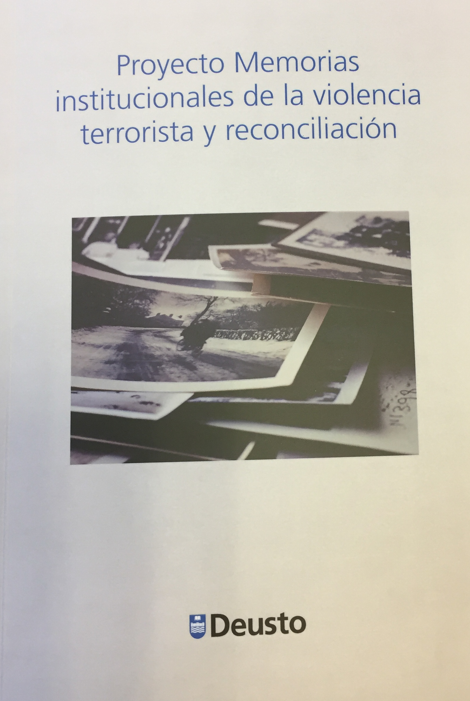 Imagen de portada del libro Proyecto memorias institucionales de la violencia terrorista y reconciliación