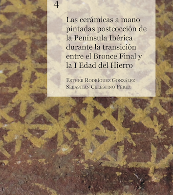 Imagen de portada del libro Las cerámicas a mano pintadas postcocción de la península Ibérica durante la transición entre el Bronce Final y la I Edad de Hierro