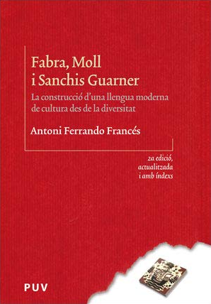 Imagen de portada del libro Fabra, Moll i Sanchis Guarner