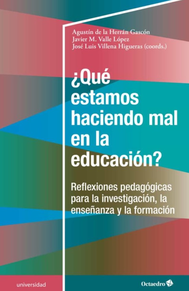 Imagen de portada del libro ¿Qué estamos haciendo mal en la educación?