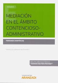 Imagen de portada del libro Mediación en el ámbito contencioso-administrativo