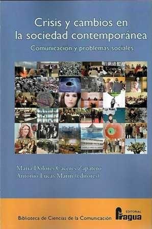 Imagen de portada del libro Crisis y cambios en la sociedad contemporánea