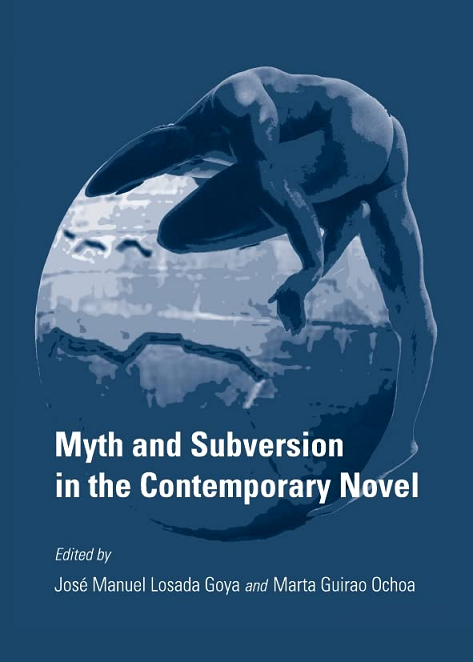Imagen de portada del libro Myth and subversion in the contemporary novel
