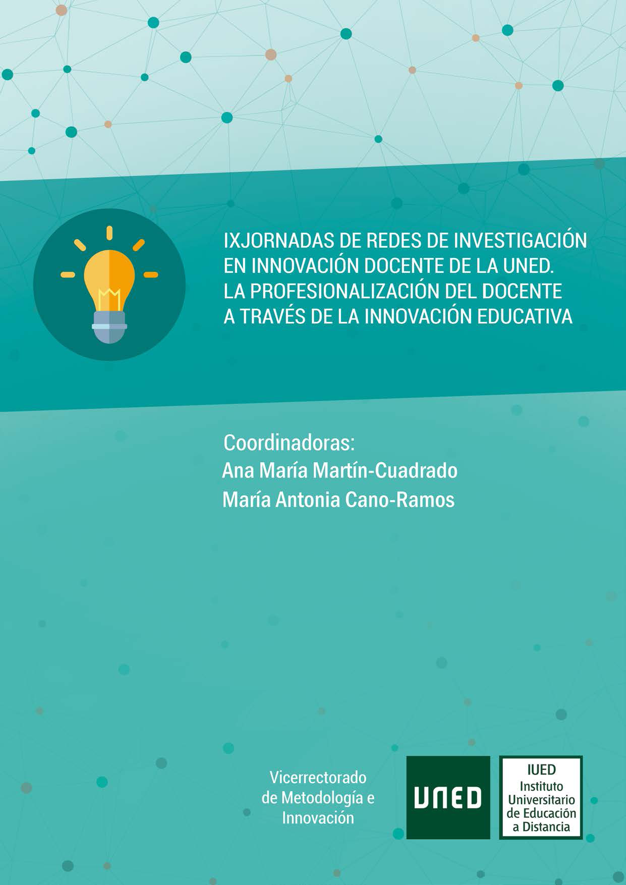 Imagen de portada del libro La profesionalización del docente a través de la innovación educativa. Libro de actas