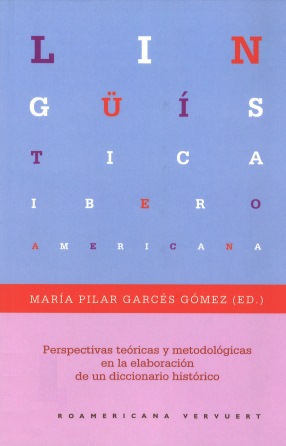 Imagen de portada del libro Perspectivas teóricas y metodológicas en la elaboración de un diccionario histórico