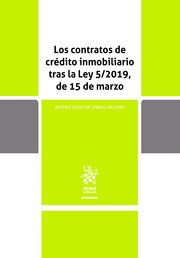 Imagen de portada del libro Los contratos de crédito inmobiliario tras la Ley 5/2019, de 15 de marzo