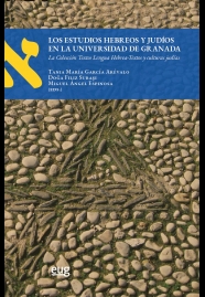 Imagen de portada del libro Los estudios Hebreos y Judíos en la Universidad de Granada.