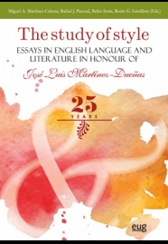 Imagen de portada del libro The study of style essays in english lenguage and literatura in honour of José Luis Martínez - Dueñas