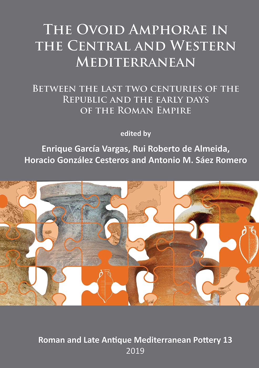 Imagen de portada del libro The ovoid amphorae in the central and western Mediterranean