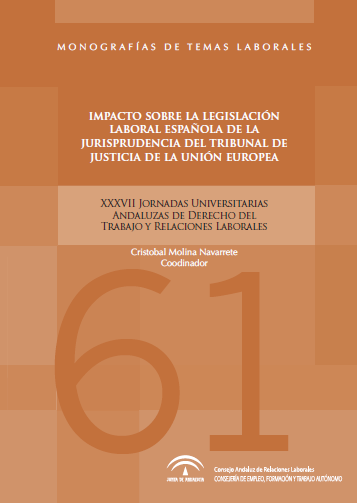 Imagen de portada del libro Impacto sobre la legislación laboral española de la jurisprudencia del Tribunal de Justicia de la Unión Europea