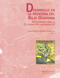 Imagen de portada del libro Desarrollo en la frontera del Bajo Guadiana