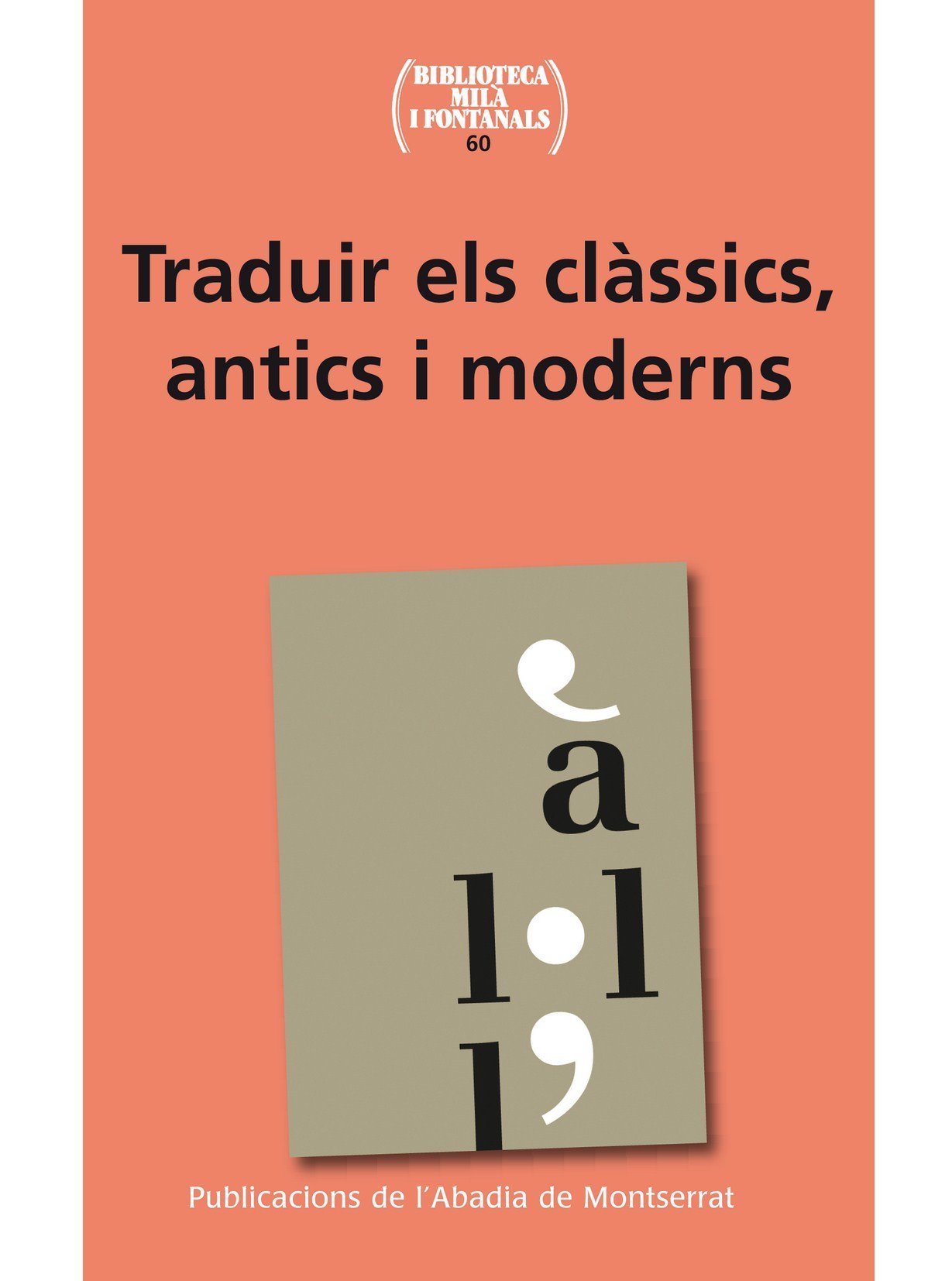 Imagen de portada del libro Traduir els clàssics, antics i moderns