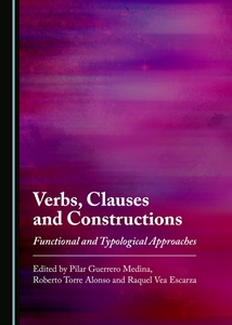 Imagen de portada del libro Verbs, Clauses and Constructions. Functional and Typological Approaches