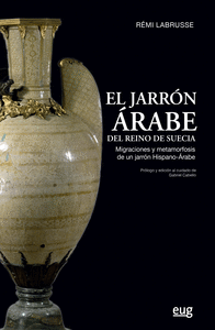 Imagen de portada del libro El jarrón árabe del reino de Suecia