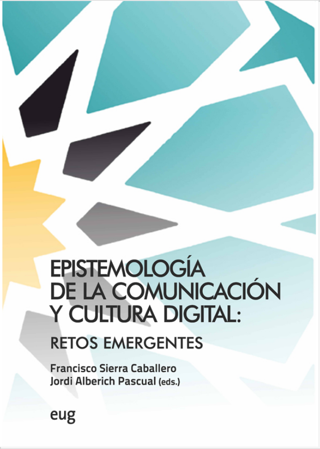 Imagen de portada del libro Epistemología de la comunicación y cultura digital