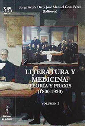 Imagen de portada del libro Literatura y medicina: teoría y praxis (1800-1930)