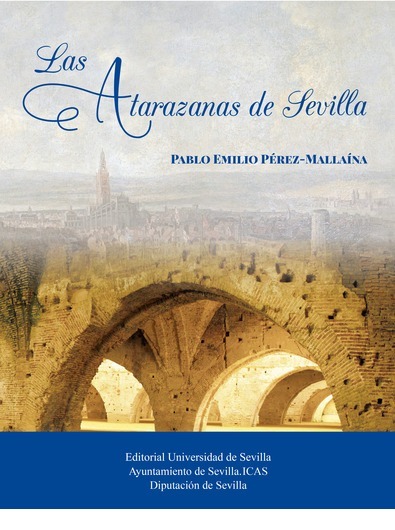 Imagen de portada del libro Las Atarazanas de Sevilla