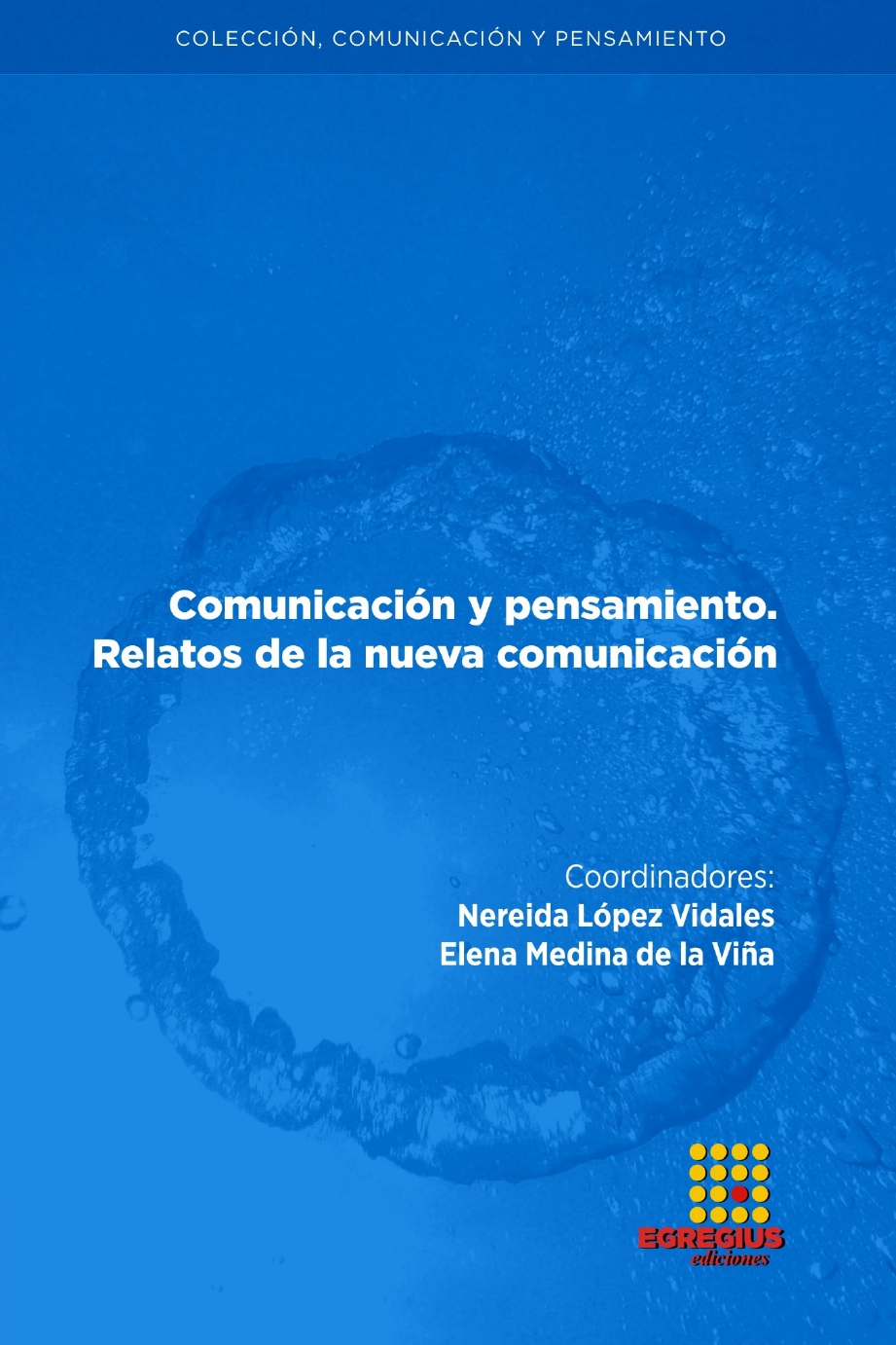 Imagen de portada del libro Comunicación y pensamiento. Relatos de la nueva comunicación