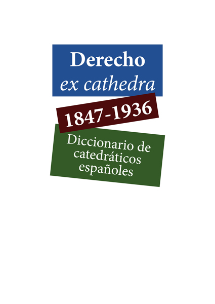 Imagen de portada del libro Derecho ex cathedra, 1847-1936