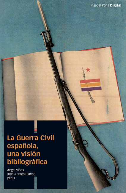Imagen de portada del libro La Guerra Civil española, una visión bibliográfica
