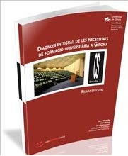 Imagen de portada del libro Diagnosi integral de les necessitats de formació universitària a Girona