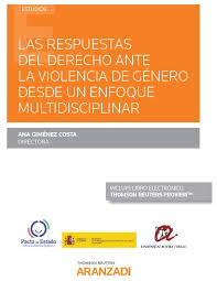 Imagen de portada del libro Las respuestas del derecho ante la violencia de género desde un enfoque multidisciplinar
