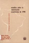 Imagen de portada del libro Estudios sobre la Constitución ecuatoriana de 1998
