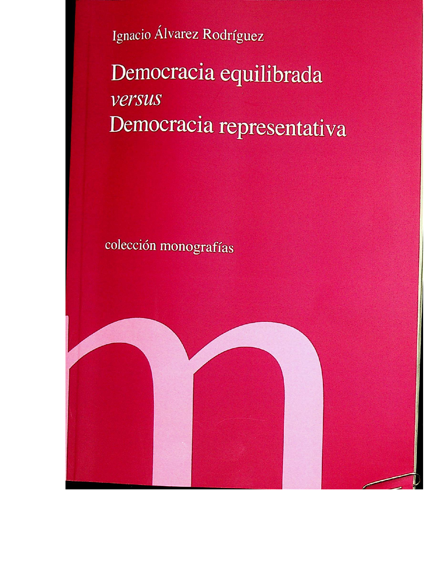 Imagen de portada del libro Democracia equilibrada "versus" democracia representativa