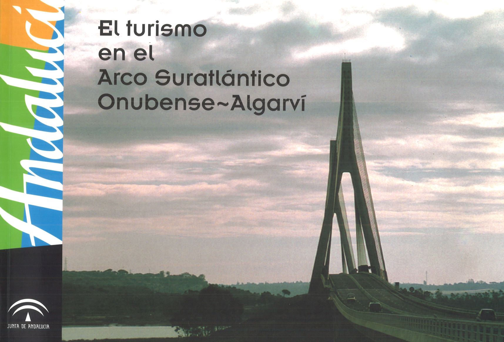 Imagen de portada del libro El turismo en el Arco Suratlántico Onubense-Algarví