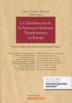 Imagen de portada del libro La liberalización de la asistencia sanitaria transfronteriza en Europa