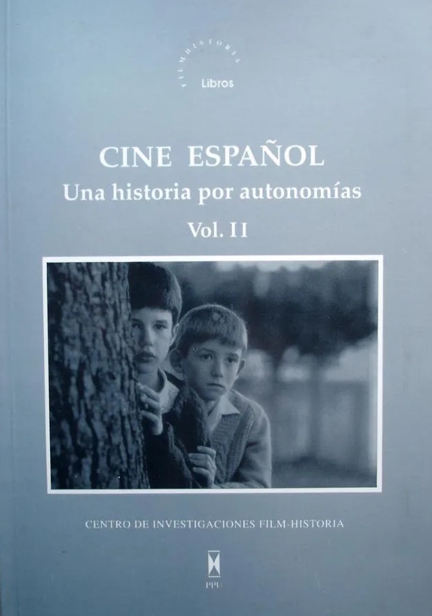 Imagen de portada del libro Cine español, una historia por autonomías.