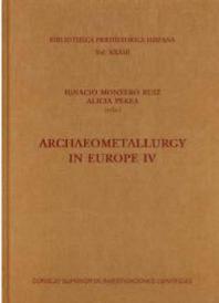 Imagen de portada del libro Archaeometallurgy in Europe IV