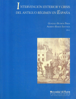 Imagen de portada del libro Intervención exterior y crisis del antiguo régimen en España