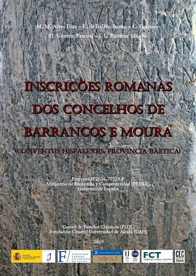 Imagen de portada del libro Inscrições romanas dos concelhos de Barrancos e Moura (conventus Hispalensis, provincia Baetica)