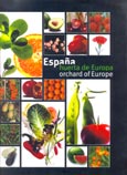 Imagen de portada del libro España, huerta de Europa = España, orchard of Europe