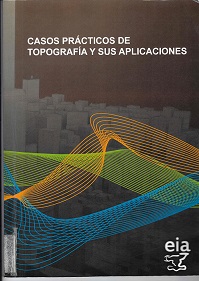 Imagen de portada del libro Casos prácticos de topografía y sus aplicaciones