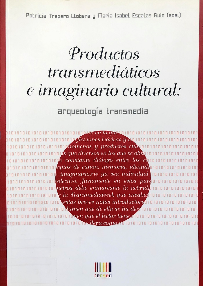 Imagen de portada del libro Productos transmediáticos e imaginario cultural